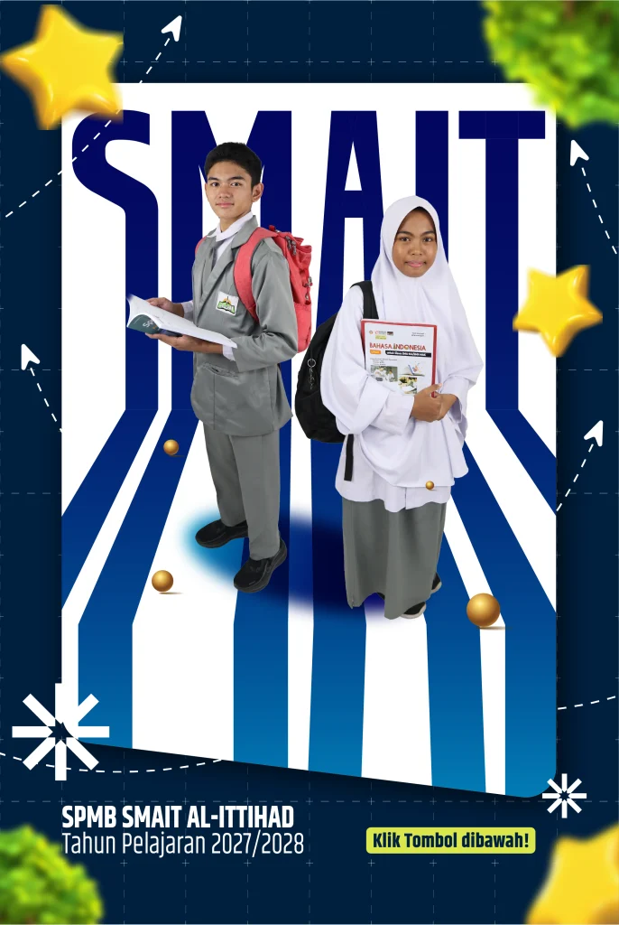 SPMB-SMAIT-AL-ITTIHAD-PEKANBARU-TA-2027-2028